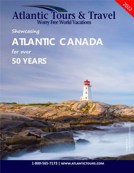 2022 Atlantic Canada Brochure! We Especially Appreciate Your Interest in Our Region Considering the Uncertainty As to When You Will Be Able to Visit Us