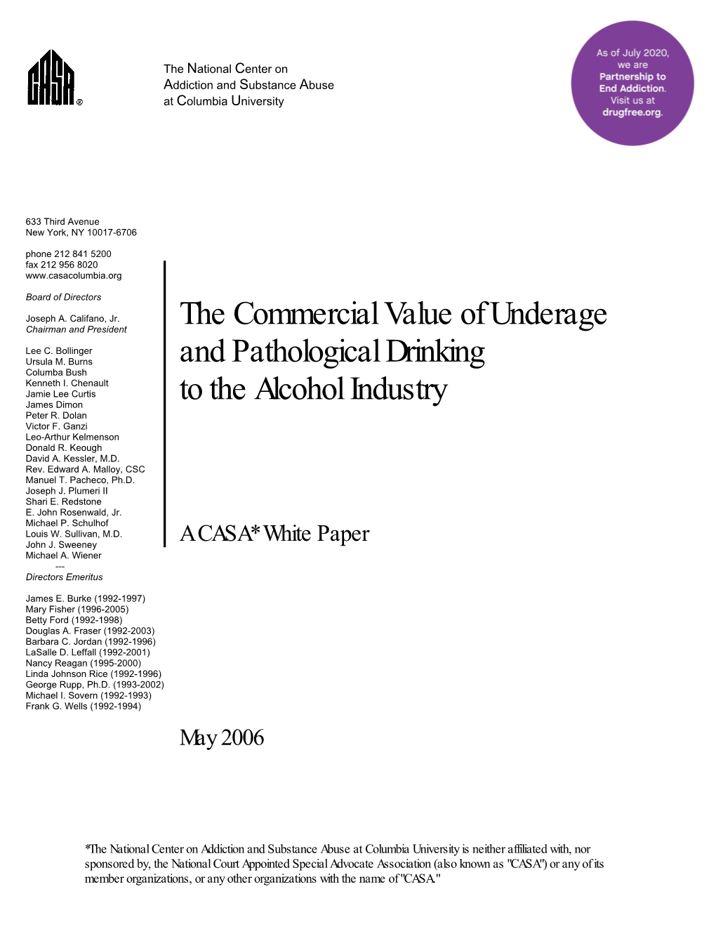 The Commercial Value of Underage and Pathological Drinking to The