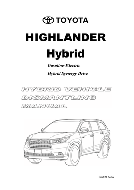 HIGHLANDER Hybrid Gasoline-Electric Hybrid Vehicles