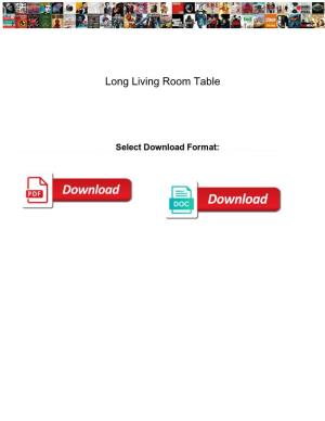 Long Living Room Table