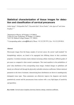 Statistical Characterization of Tissue Images for Detec- Tion and Classification of Cervical Precancers