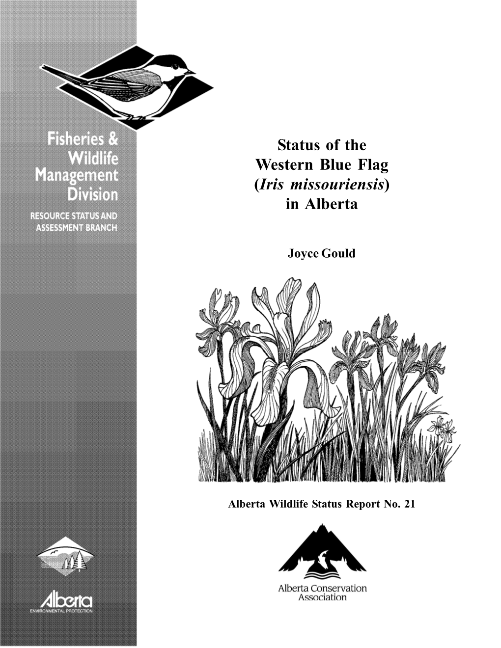 Status of the Western Blue Flag (Iris Missouriensis) in Alberta
