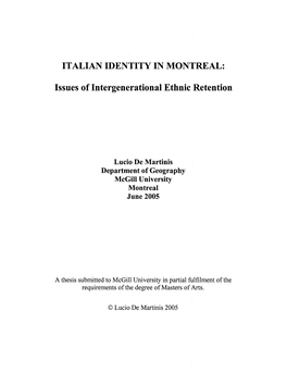 ITALIAN IDENTITY in MONTREAL: Issues of Intergenerational Ethnie