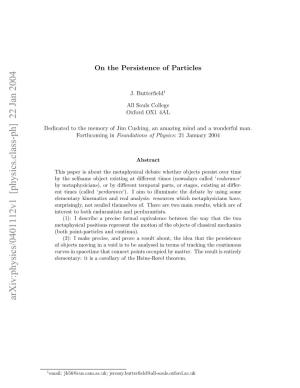 On the Persistence of Particles