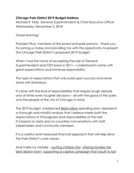 Chicago Park District 2019 Budget Address Michael P. Kelly, General Superintendent & Chief Executive Officer Wednesday, December 5, 2018