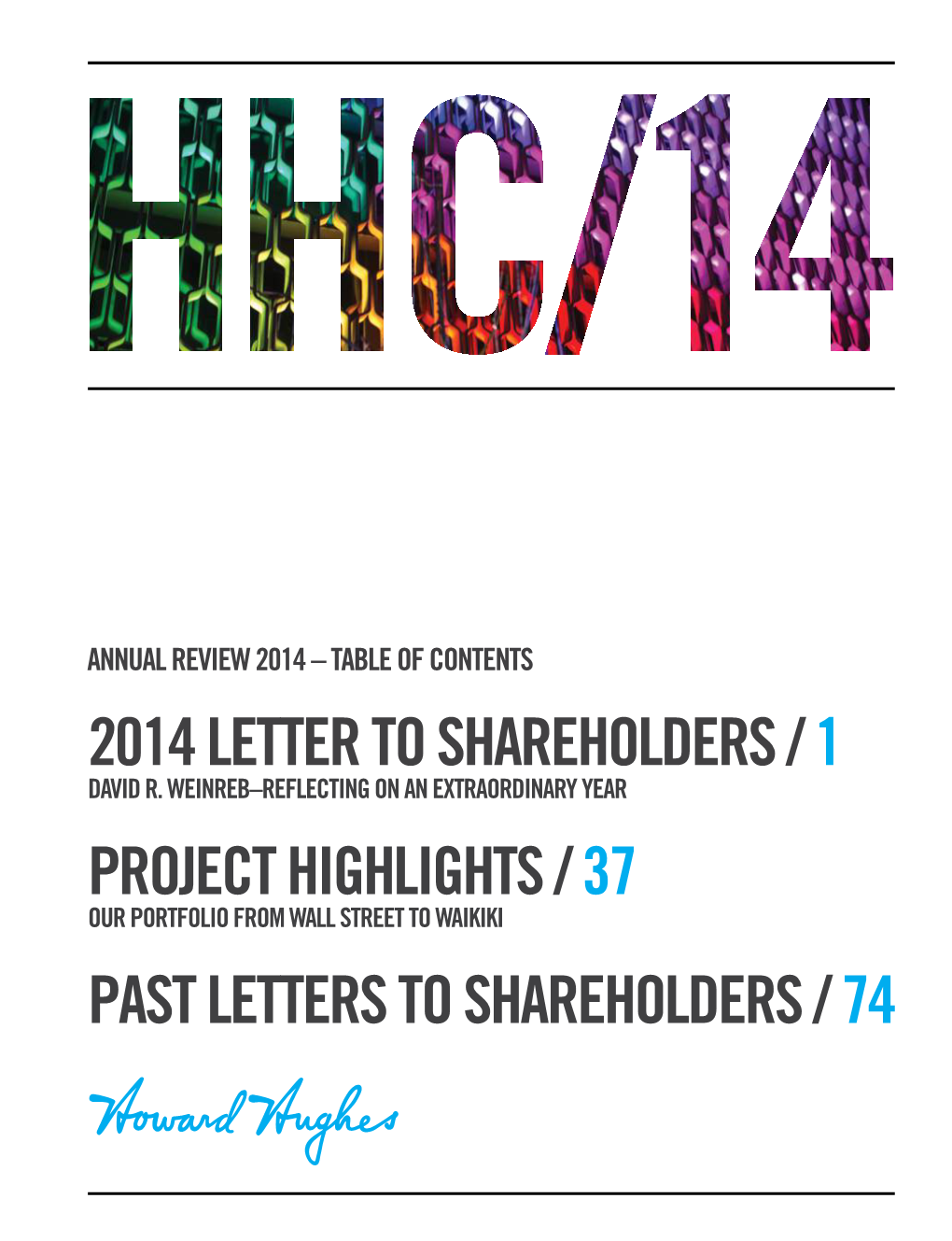 2014 Letter to Shareholders / 1 Project Highlights / 37 Past Letters to Shareholders / 74