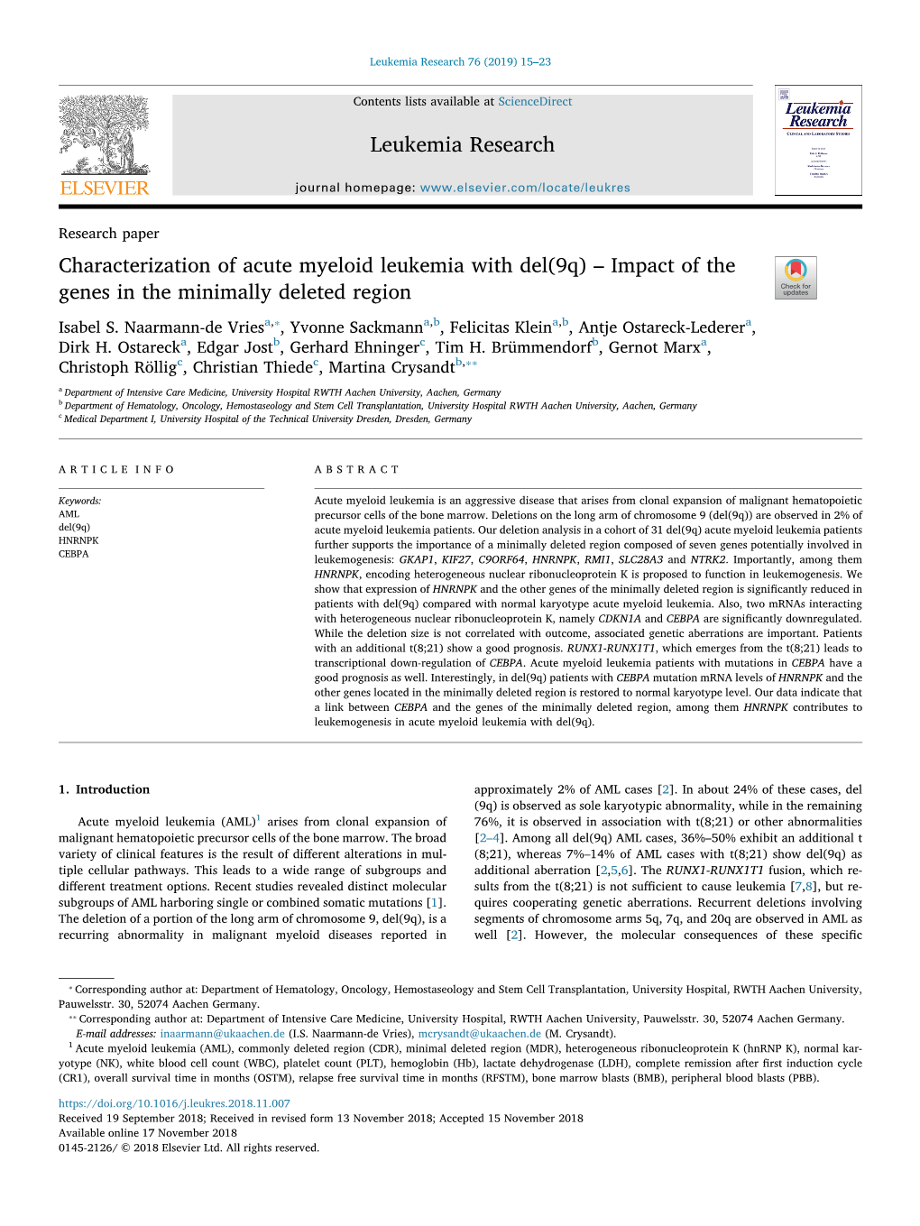 Characterization of Acute Myeloid Leukemia with Del(9Q) – Impact of the Genes in the Minimally Deleted Region T ⁎ Isabel S