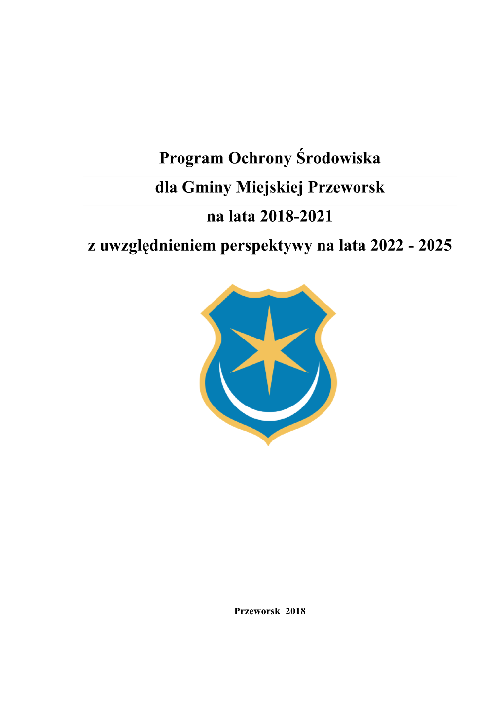 Program Ochrony Środowiska Dla Gminy Miejskiej Przeworsk Projekt