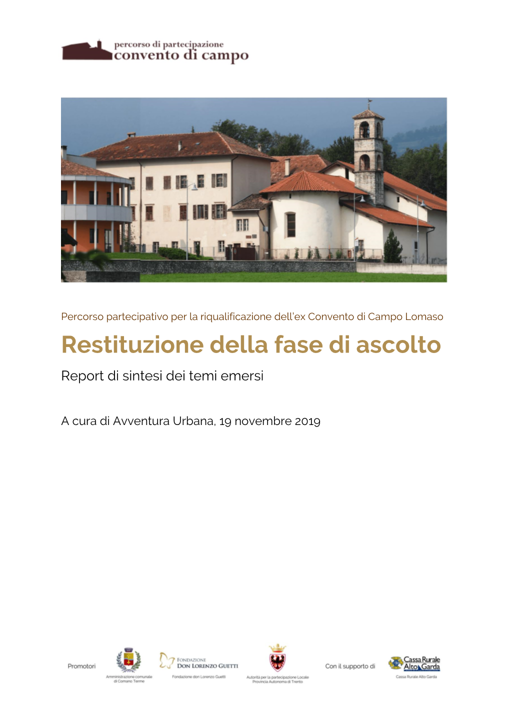 Restituzione Della Fase Di Ascolto Report Di Sintesi Dei Temi Emersi