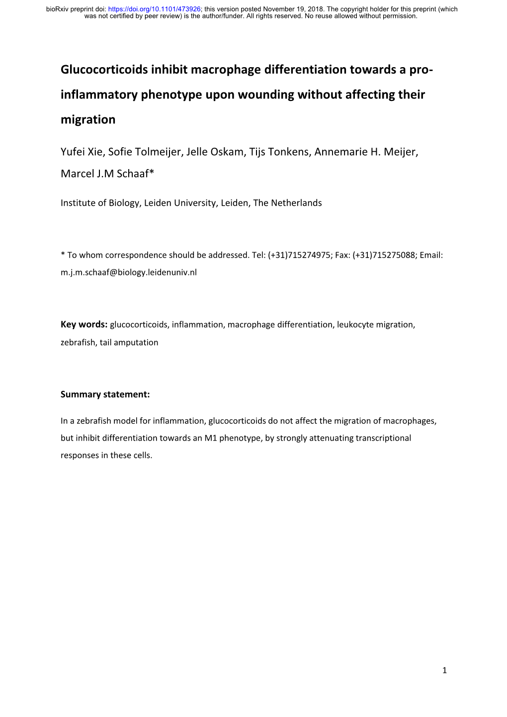 Glucocorticoids Inhibit Macrophage Differentiation Towards a Pro- Inflammatory Phenotype Upon Wounding Without Affecting Their Migration