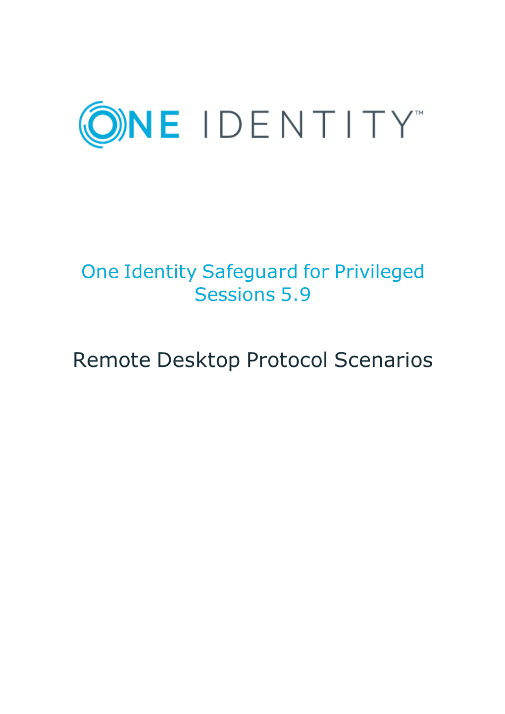 Remote Desktop Protocol Scenarios Copyright 2018 One Identity LLC