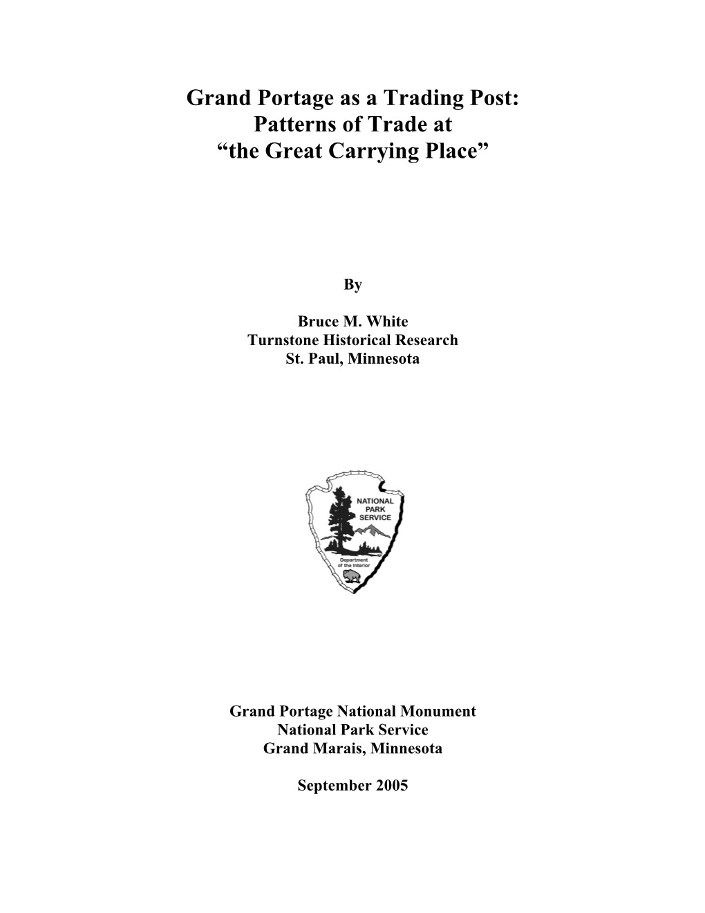 Grand Portage As a Trading Post: Patterns of Trade at 