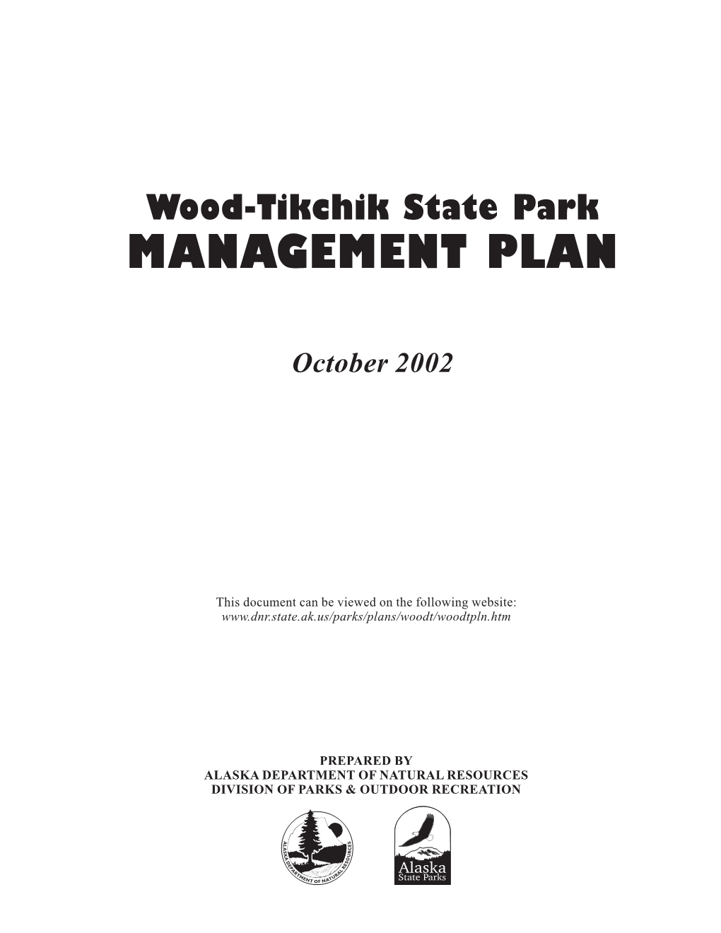 Wood-Tikchik State Park MANAGEMENT PLAN