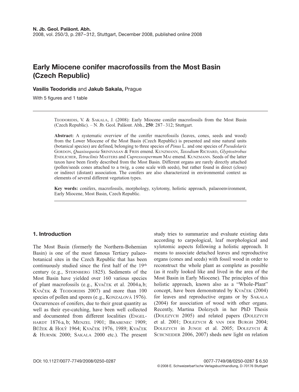 Early Miocene Conifer Macrofossils from the Most Basin (Czech Republic)