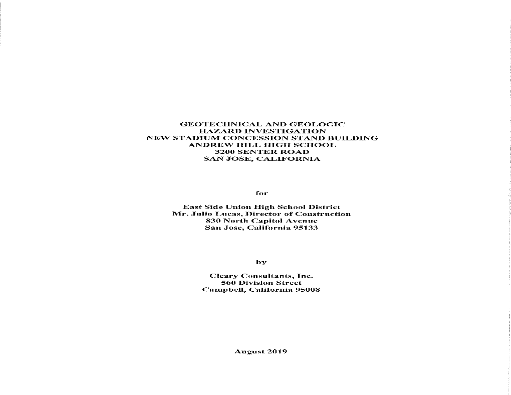 Geotechnical and Geologic Hazard Investigation New Stadium Concession Stand Building Andrew Hill High School 3200 Senter Road San Jose, California