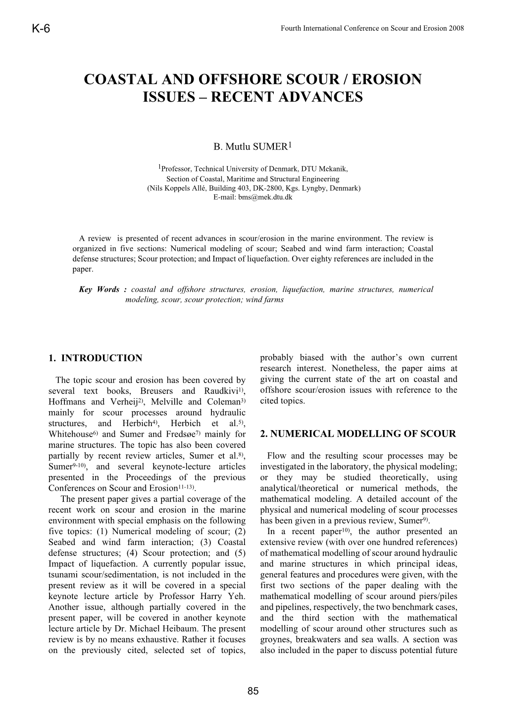 Coastal and Offshore Scour / Erosion Issues – Recent Advances