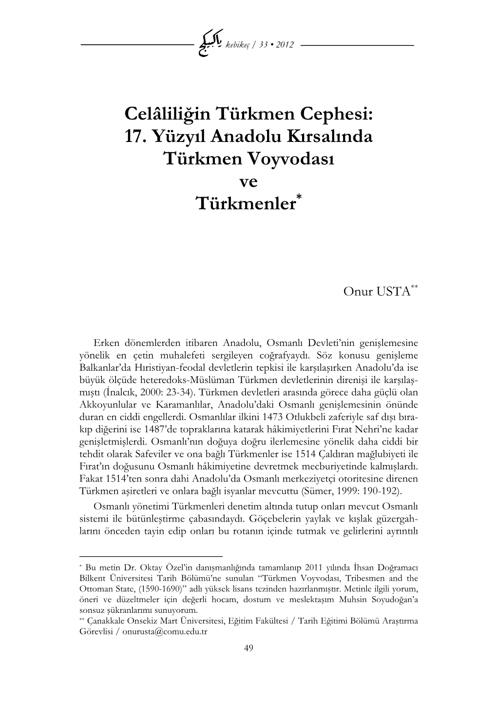 17. Yüzyıl Anadolu Kırsalında Türkmen Voyvodası Ve Türkmenler*