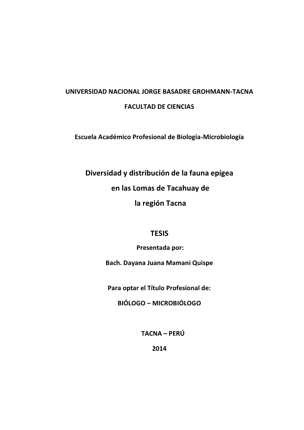 Diversidad Y Distribución De La Fauna Epígea En Las Lomas De Tacahuay De La Región Tacna