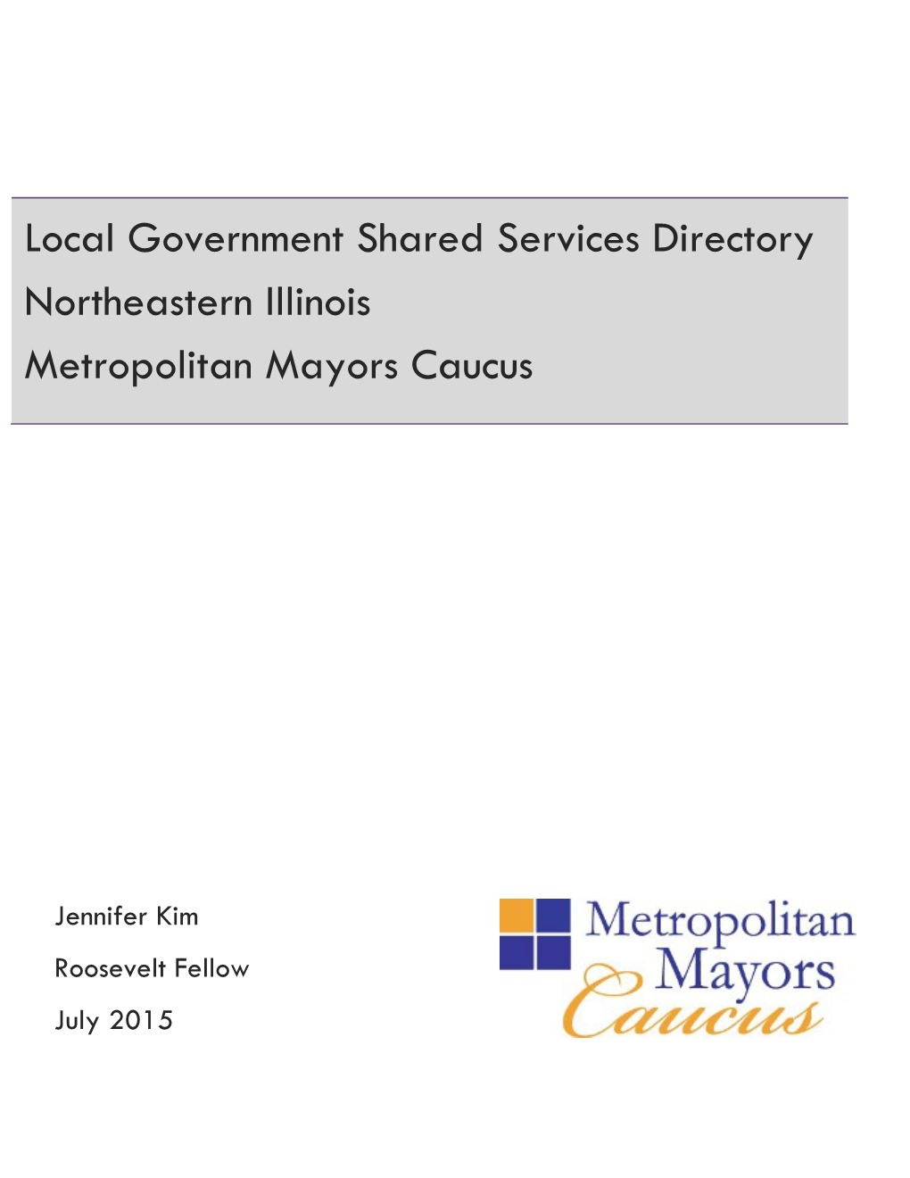 Local Government Shared Services Directory Northeastern Illinois Metropolitan Mayors Caucus