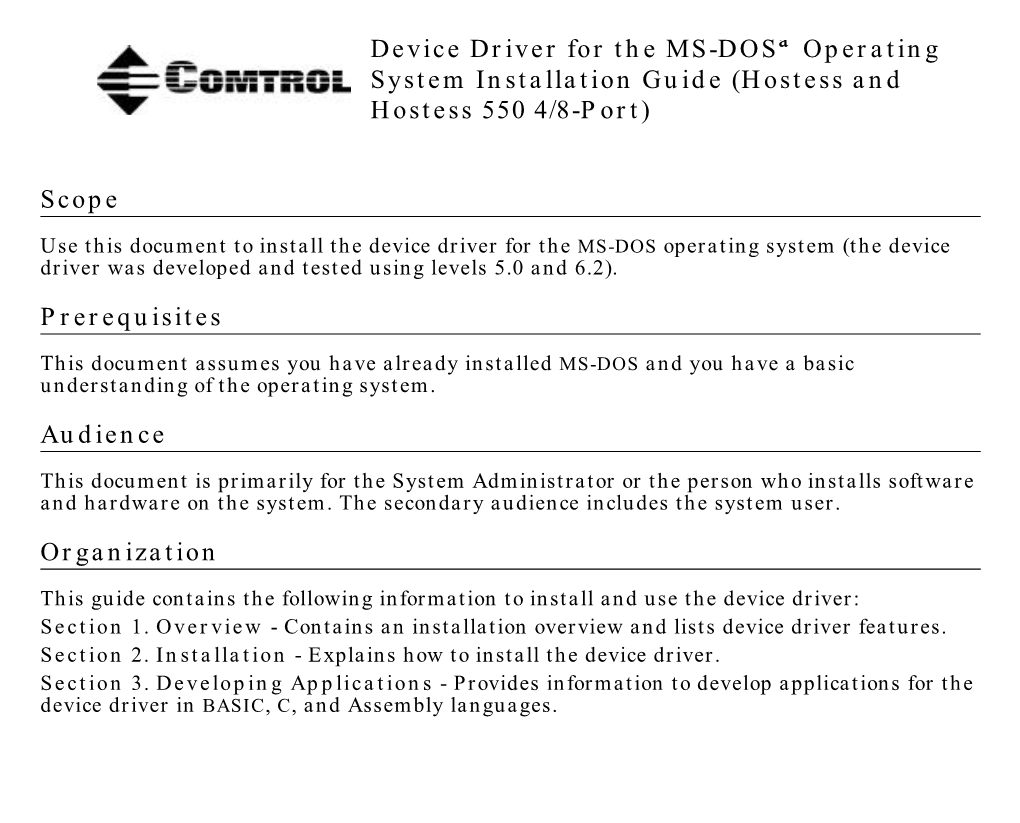 Device Driver for the MS-DOS Operating System (The Device Driver Was Developed and Tested Using Levels 5.0 and 6.2)