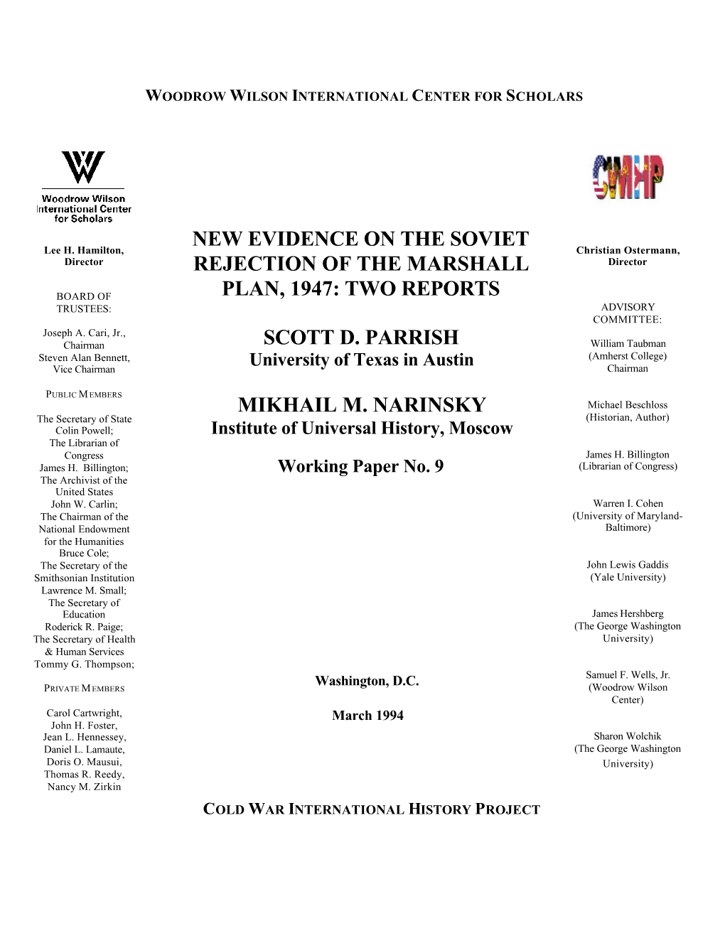 New Evidence on the Soviet Rejection of the Marshall Plan, 1947: Two Reports”