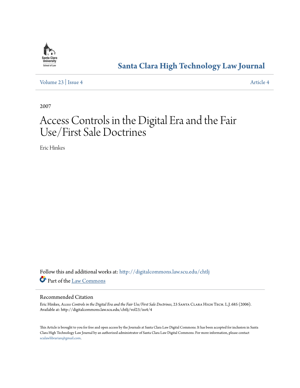 Access Controls in the Digital Era and the Fair Use/First Sale Doctrines Eric Hinkes