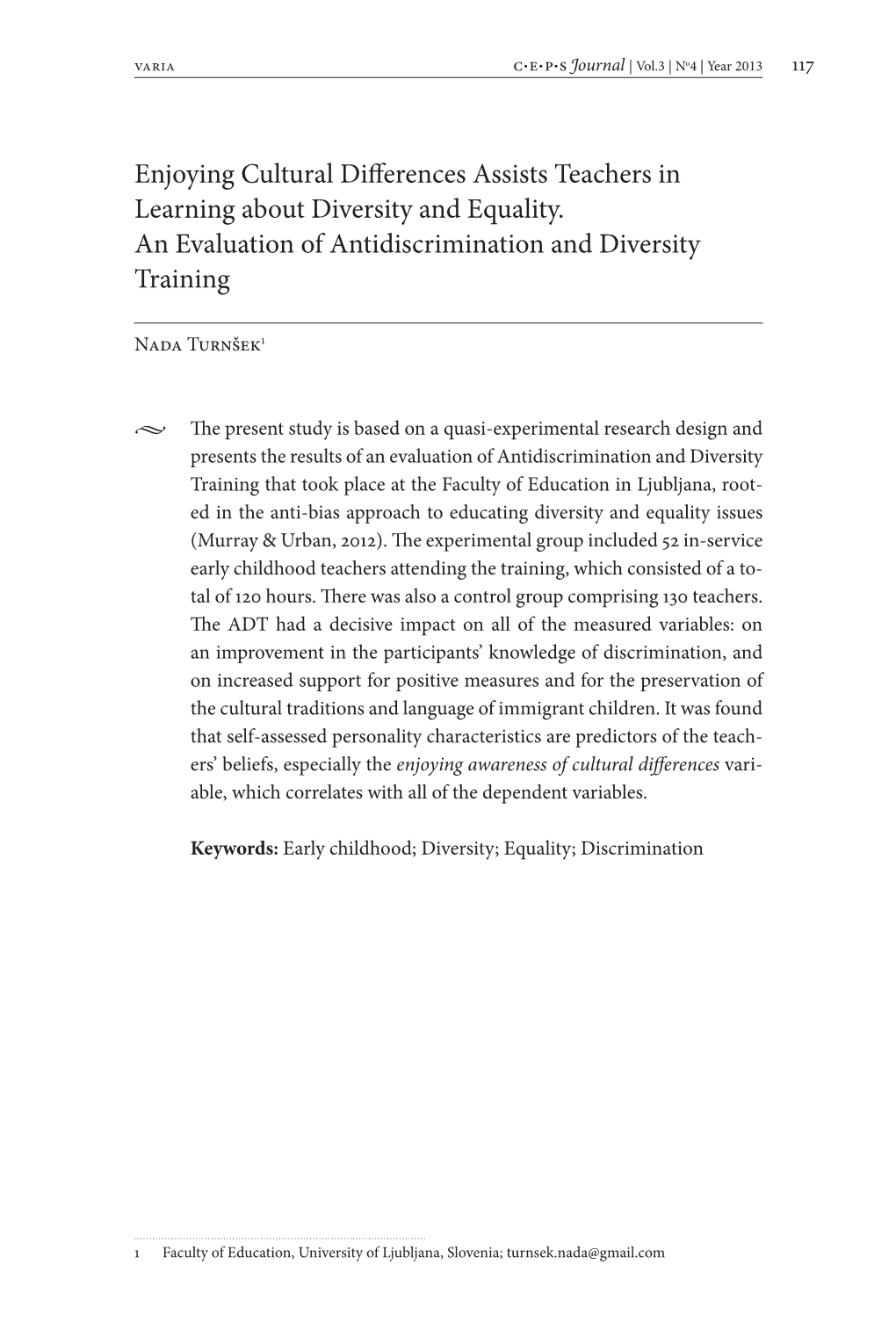 Enjoying Cultural Differences Assists Teachers in Learning About Diversity and Equality. an Evaluation of Antidiscrimination and Diversity Training