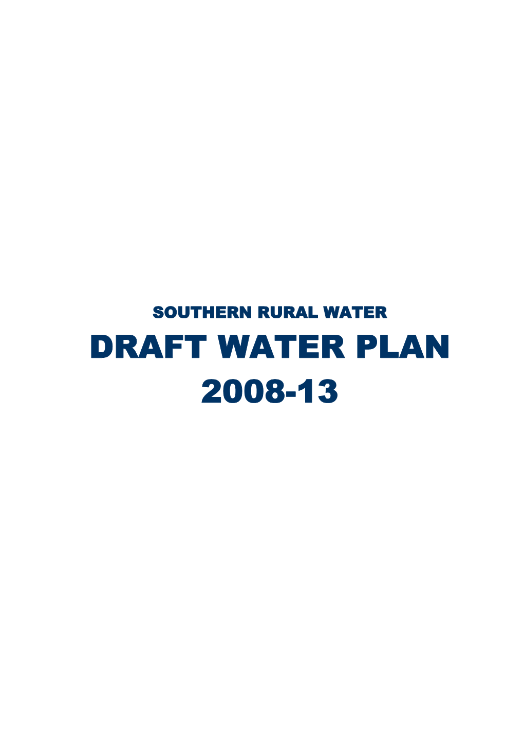 Draft Water Plan 2008-13