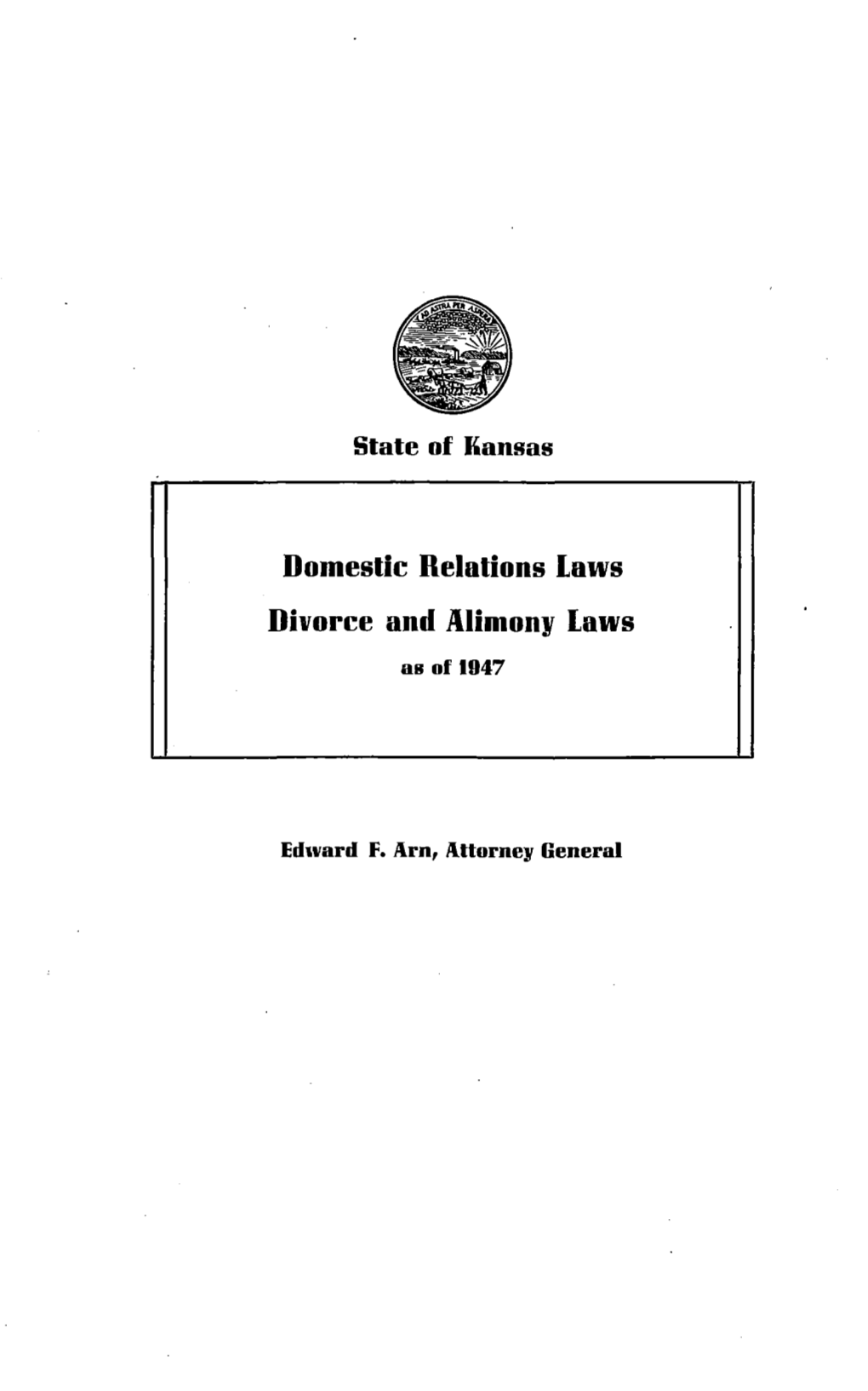 Domestic Relations Laws Divorce and Alimony Laws As of 1947