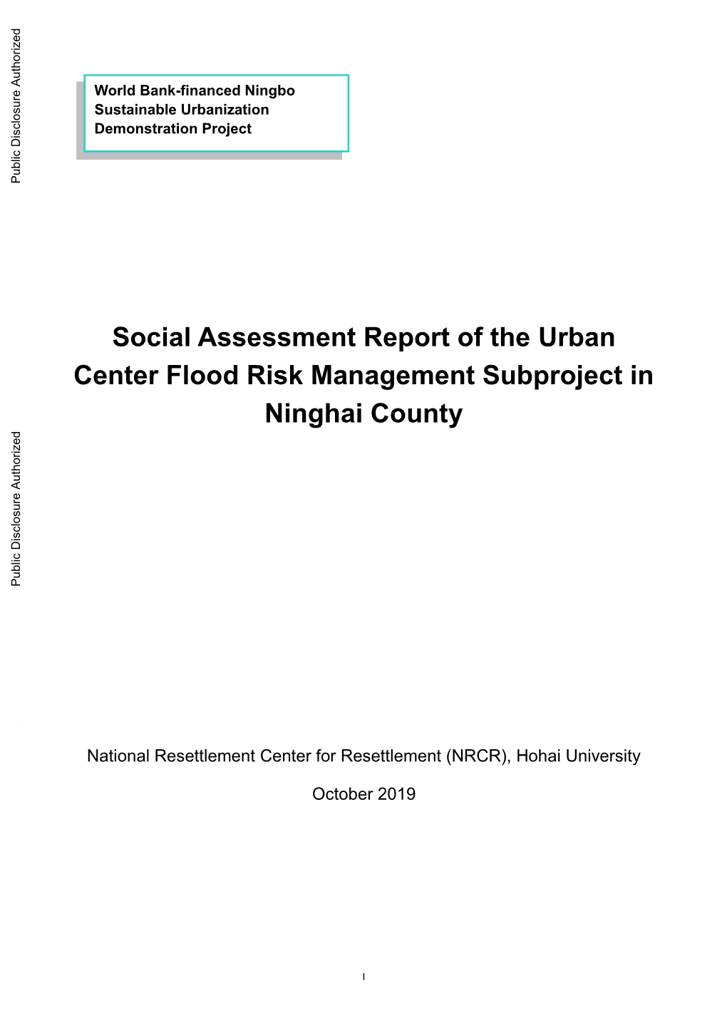 Social Assessment Report of the Urban Center Flood Risk Management Subproject in Public Disclosure Authorized Ninghai County