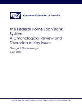 The Federal Home Loan Bank System: a Chronological Review and Discussion of Key Issues