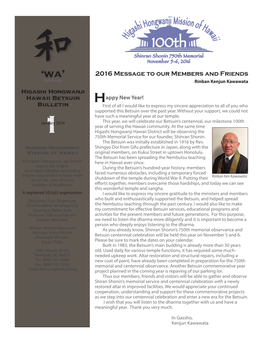 January 2016 This Year, We Will Celebrate Our Betsuin’S Centennial, Our Milestone 100Th Year of Serving the Hawaii Community