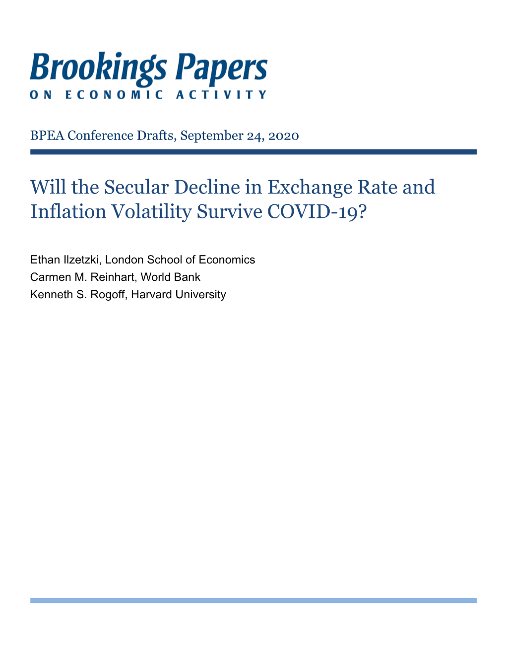 Will the Secular Decline in Exchange Rate and Inflation Volatility Survive COVID-19?