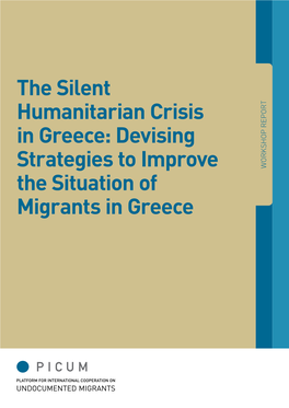 The Silent Humanitarian Crisis in Greece: Devising