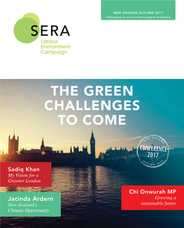 The Green Challenges to Come