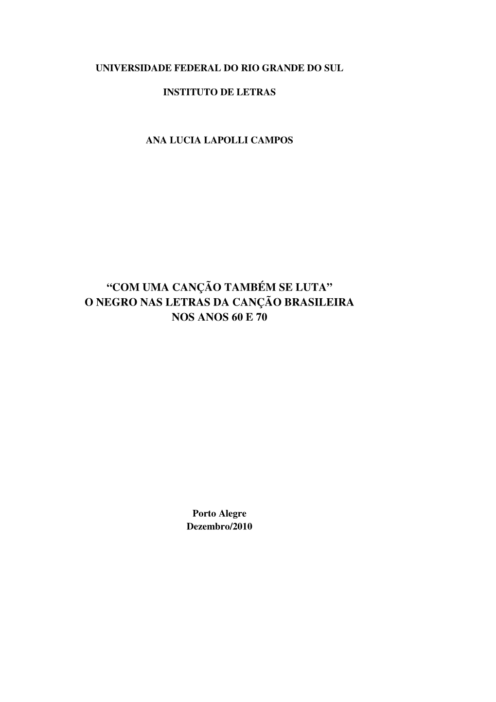 “Com Uma Canção Também Se Luta” O Negro Nas Letras Da Canção Brasileira Nos Anos 60 E 70