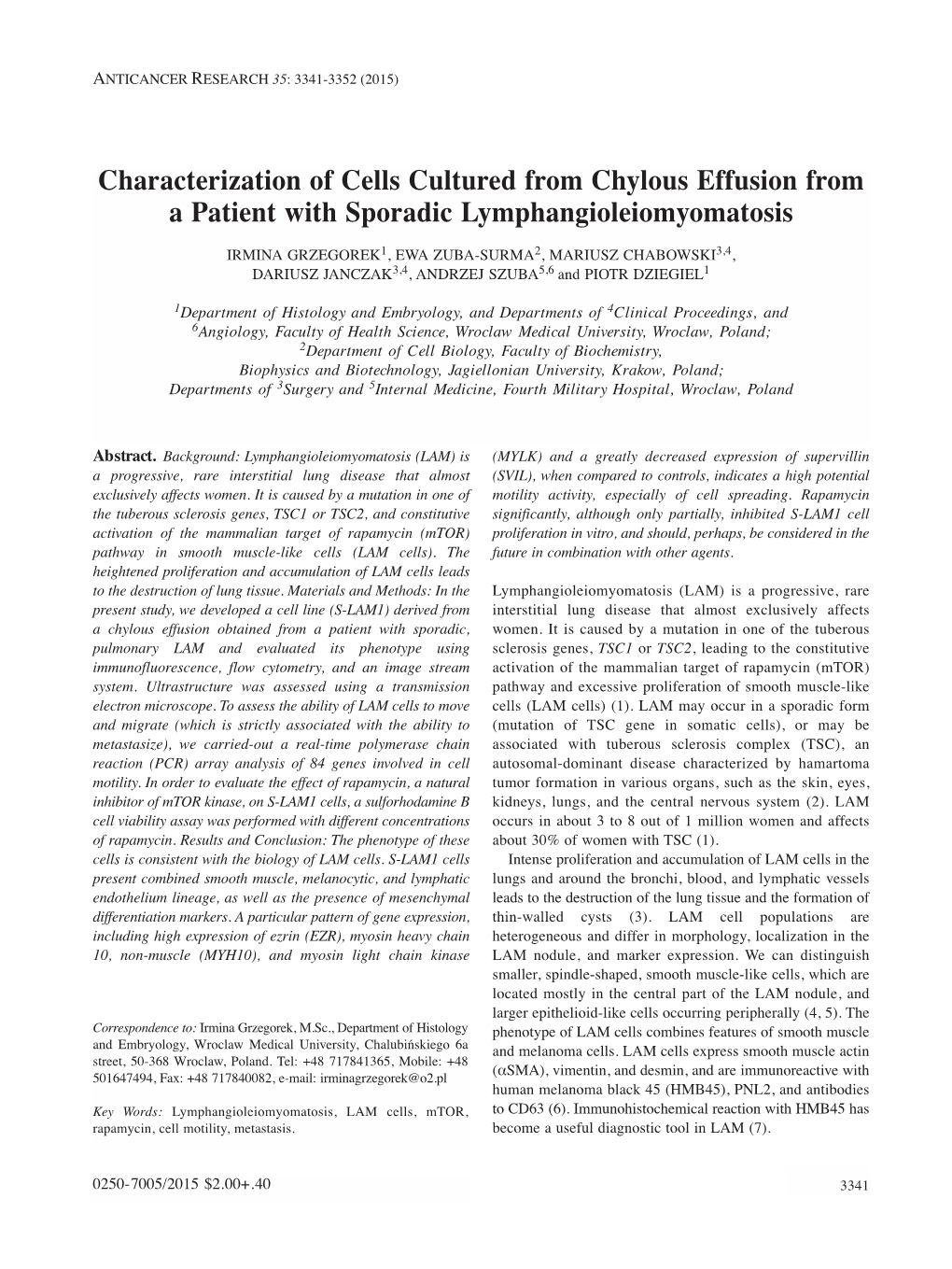 Characterization of Cells Cultured from Chylous Effusion from a Patient with Sporadic Lymphangioleiomyomatosis