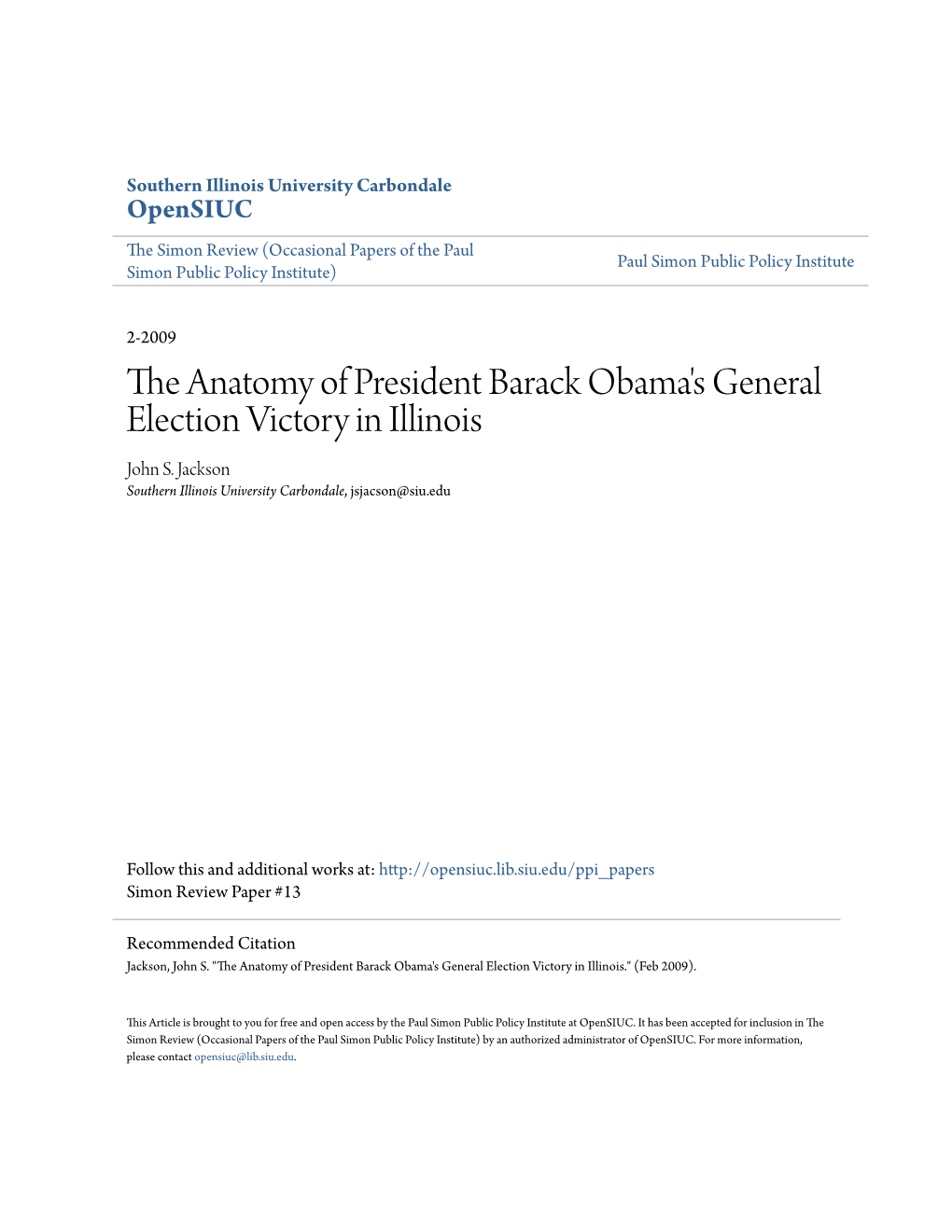 The Anatomy of President Barack Obama's General Election Victory in Illinois John S