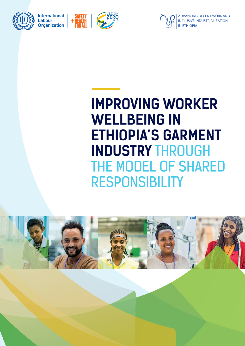 Improved Workers Wellbeing in the Ethiopian Garment Industry