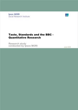 Taste, Standards and the BBC -Quantitative Research