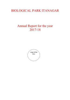 BIOLOGICAL PARK ITANAGAR Annual Report for the Year 2017-18