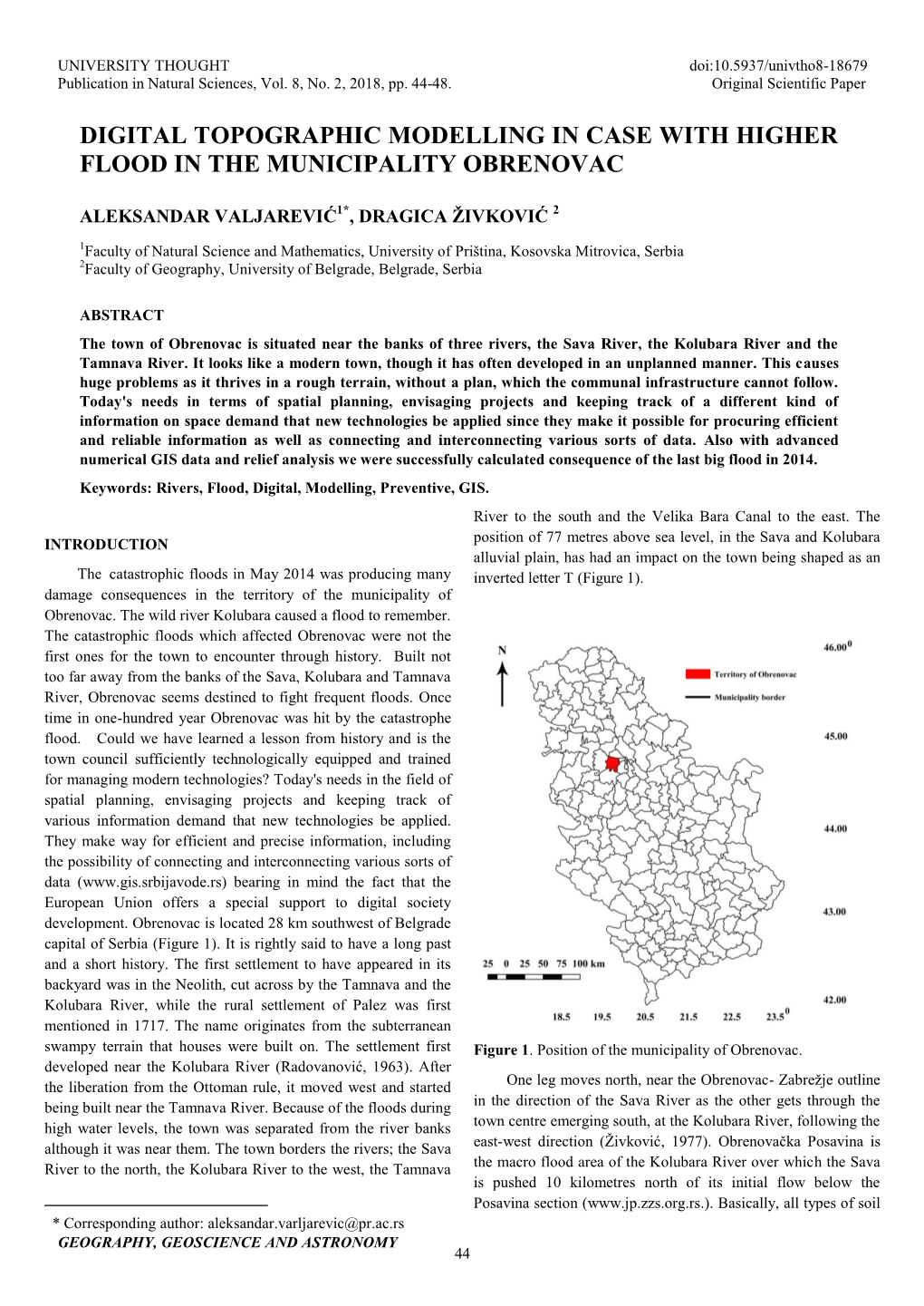 Digital Topographic Modelling in Case with Higher Flood in the Municipality Obrenovac