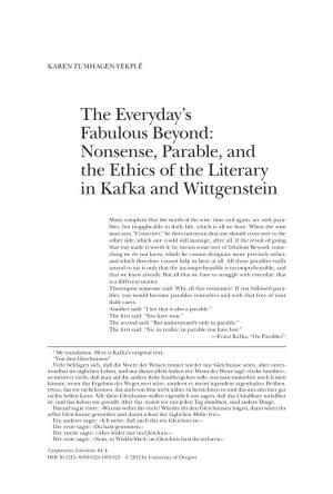 The Everyday's Fabulous Beyond: Nonsense, Parable, and the Ethics of the Literary in Kafka and Wittgenstein