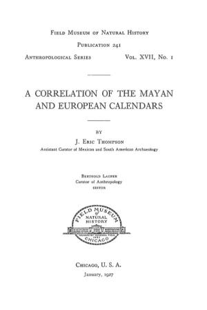 A Correlation of the Mayan and European Calendars