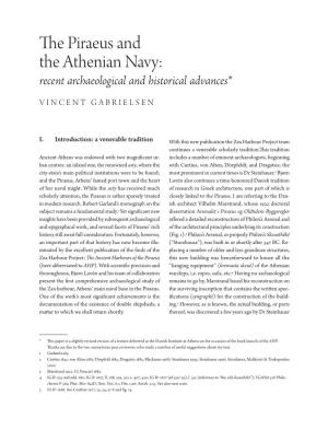 The Piraeus and the Athenian Navy: Recent Archaeological and Historical Advances*