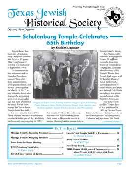 2017 News Magazine Schulenburg Temple Celebrates 65Th Birthday by Sheldon Lippman Temple Israel Has Temple Israel’S History