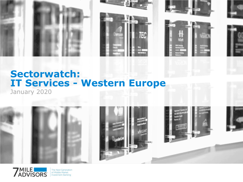 Sectorwatch: IT Services - Western Europe January 2020 IT Services - Western Europe January 2020 Sector Dashboard [4]