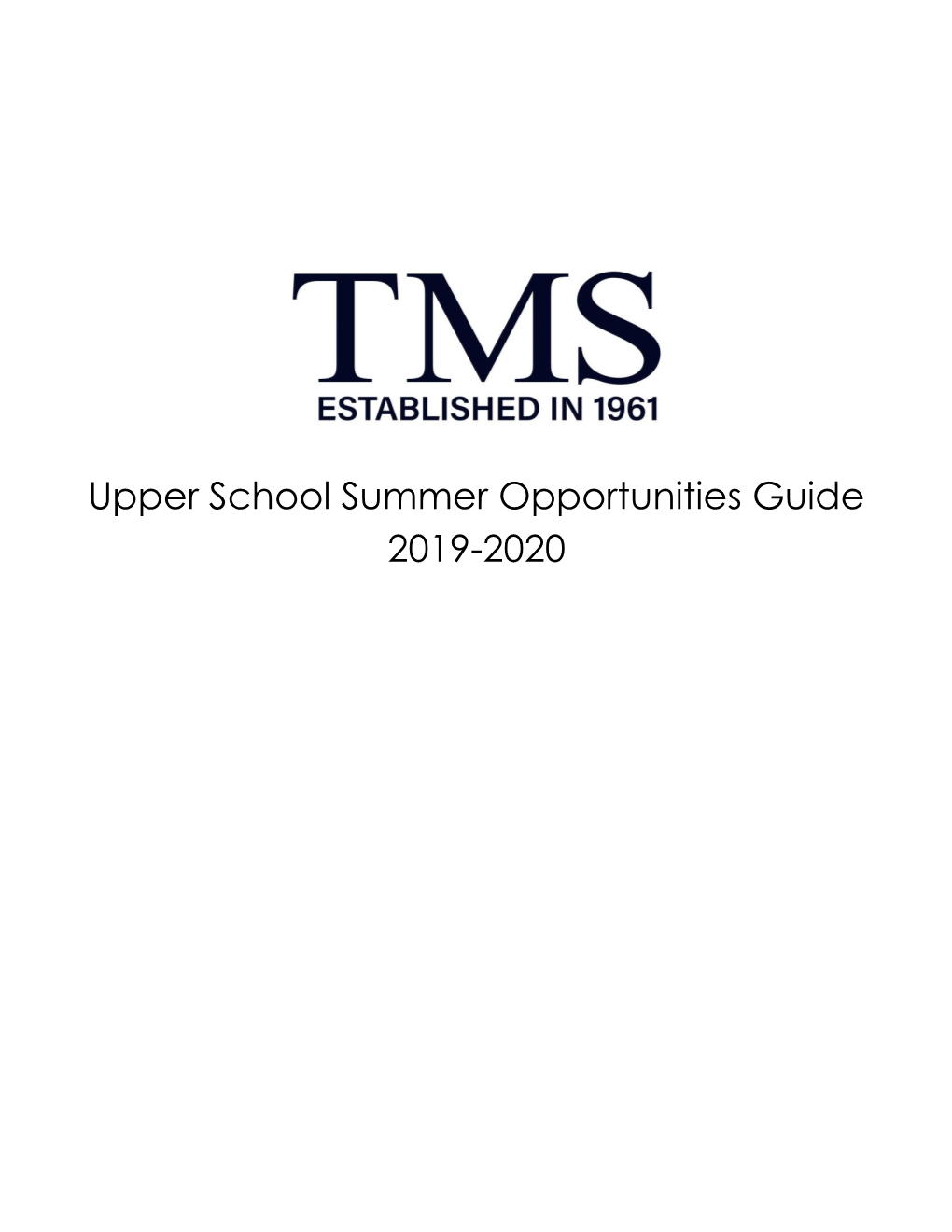 Upper School Summer Opportunities Guide 2019-2020