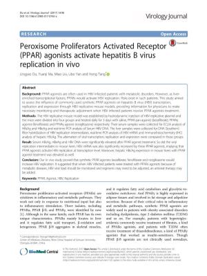 (PPAR) Agonists Activate Hepatitis B Virus Replication in Vivo Lingyao Du, Yuanji Ma, Miao Liu, Libo Yan and Hong Tang*