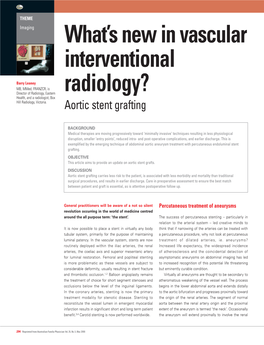 What's New in Vascular Interventional Radiology?